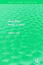 Acid rain : rhetoric and reality