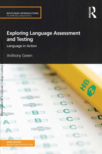 Exploring language assessment and testing : language in action