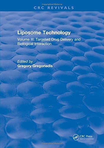 Liposome Technology: Volume III: Targeted Drug Delivery and Biological Interaction