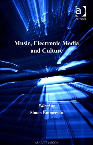 Music, Electronic Media and Culture