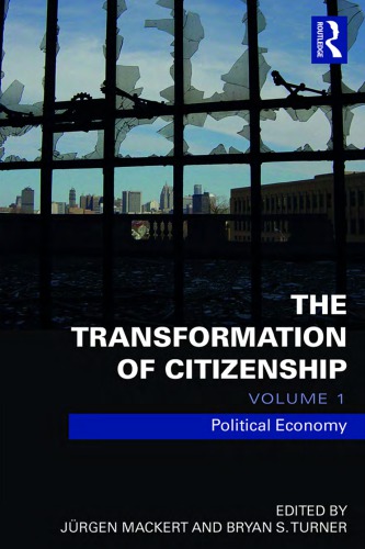 The Transformation of Citizenship, Volume 1