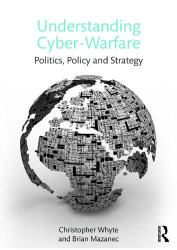Understanding Cyber-Warfare