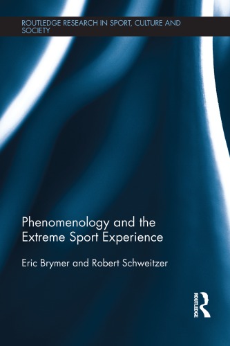 Phenomenology and the Extreme Sport Experience