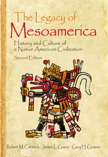 The Legacy of Mesoamerica