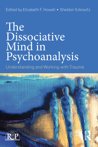 The Dissociative Mind in Psychoanalysis