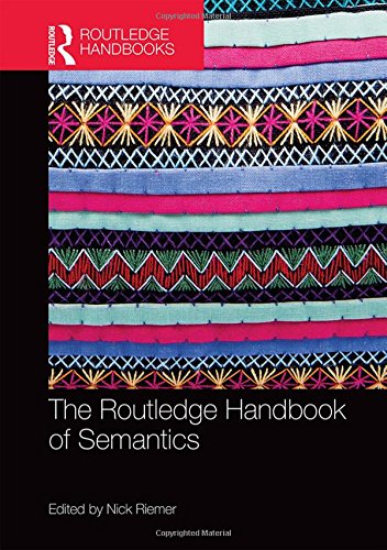 The Routledge handbook of semantics