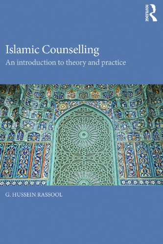 Islamic counselling : an introduction to theory and practice