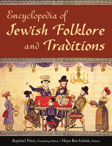 Encyclopedia of Jewish Folklore and Traditions