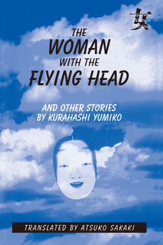 The Woman with the Flying Head and Other Stories