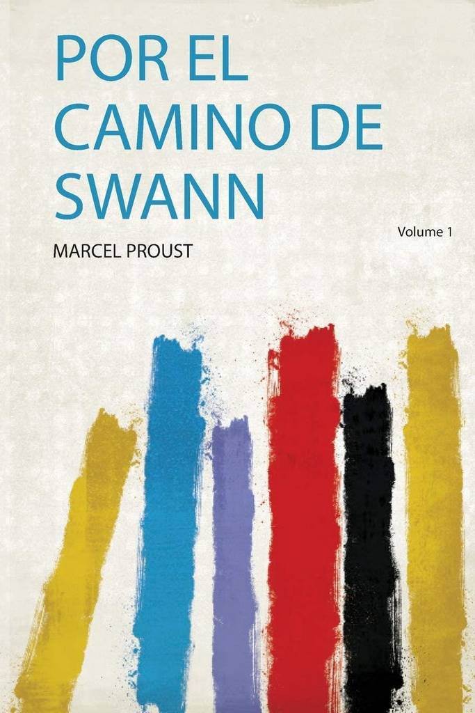 Por El Camino De Swann (Spanish Edition)