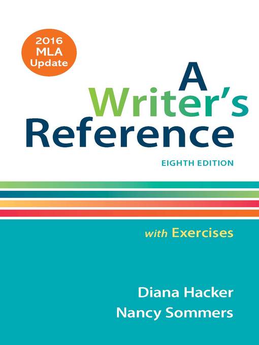 Writer's Reference with Exercises with 2016 MLA Update