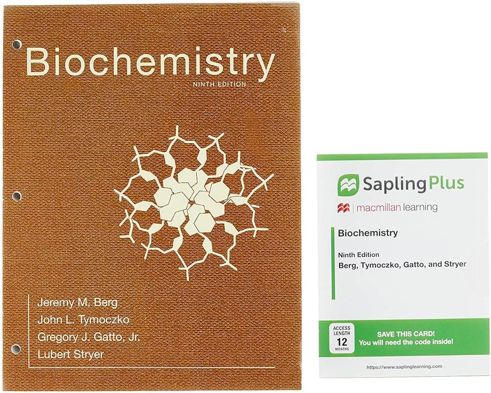 Loose-Leaf Version for Biochemistry 9e &amp; SaplingPlus for Biochemistry 9e (Twelve-Months Access)