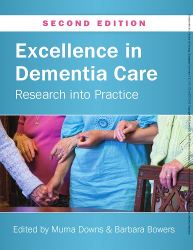 Excellence in dementia care : research into practice