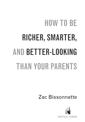 How to be richer, smarter, and better-looking than your parents