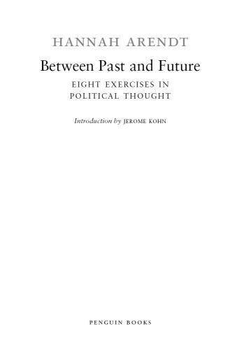 Between past and future : eight exercises in political thought