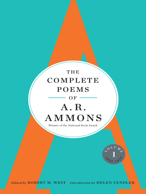 The Complete Poems of A. R. Ammons, Volume 1