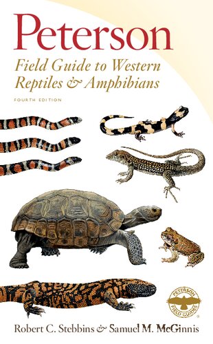 Peterson Field Guide to Western Reptiles &amp; Amphibians, Fourth Edition