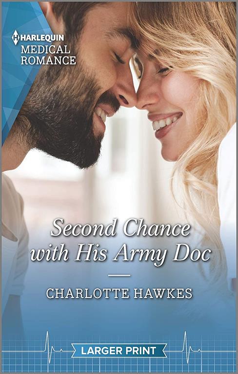 Second Chance with His Army Doc (Reunited on the Front Line, 1)