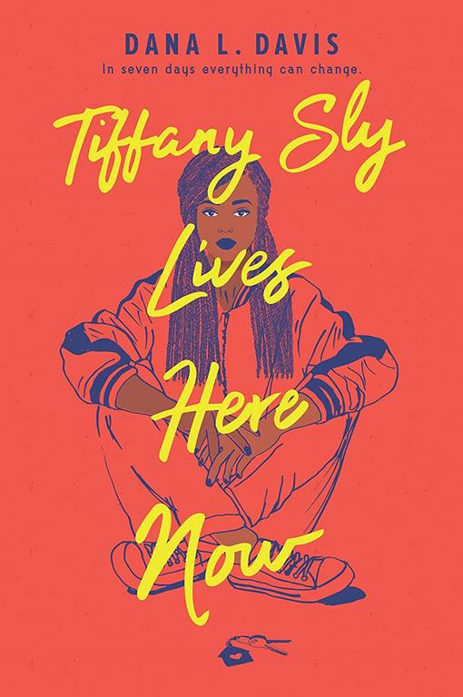 Tiffany Sly Lives Here Now (Inkyard Press / Harlequin Teen)