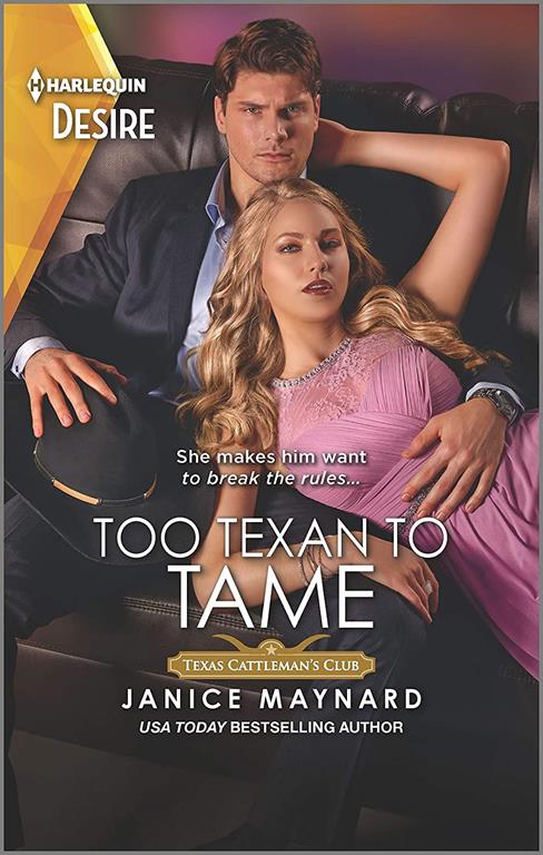 Too Texan to Tame (Texas Cattleman's Club: Inheritance, 5)