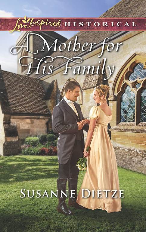 A Mother for His Family (Love Inspired Historical)