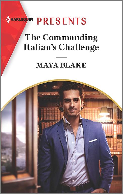 The Commanding Italian's Challenge (Harlequin Presents)