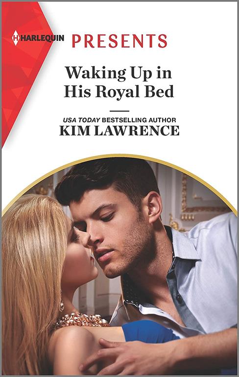 Waking Up in His Royal Bed (Harlequin Presents)