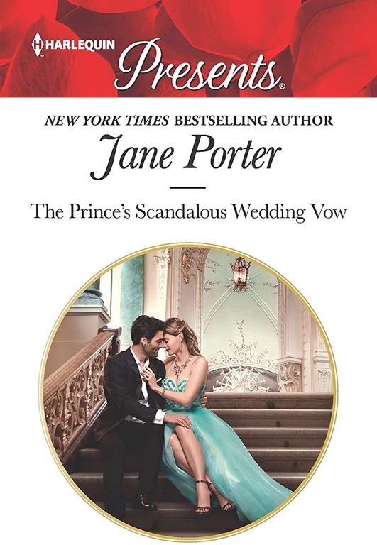 The Prince's Scandalous Wedding Vow (Harlequin Presents)