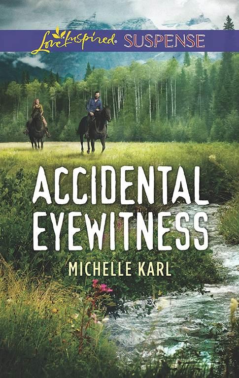 Accidental Eyewitness (Mountie Brotherhood)