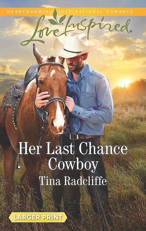 Her Last Chance Cowboy (Big Heart Ranch)