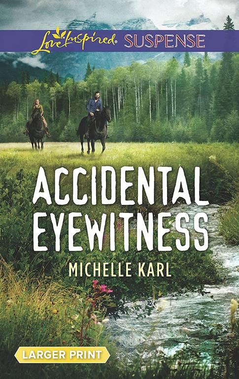 Accidental Eyewitness (Mountie Brotherhood)