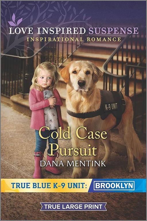 Cold Case Pursuit (True Blue K-9 Unit: Brooklyn, 7)