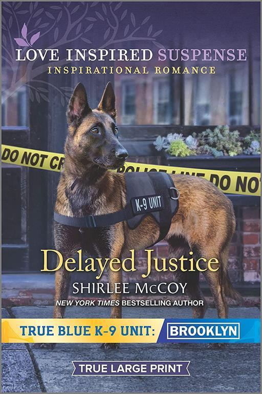 Delayed Justice (True Blue K-9 Unit: Brooklyn, 8)