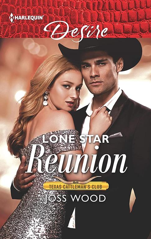 Lone Star Reunion (Texas Cattleman's Club: Bachelor Auction, 6)