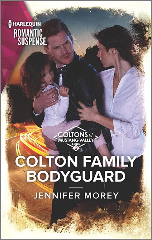 Colton Family Bodyguard (The Coltons of Mustang Valley, 3)