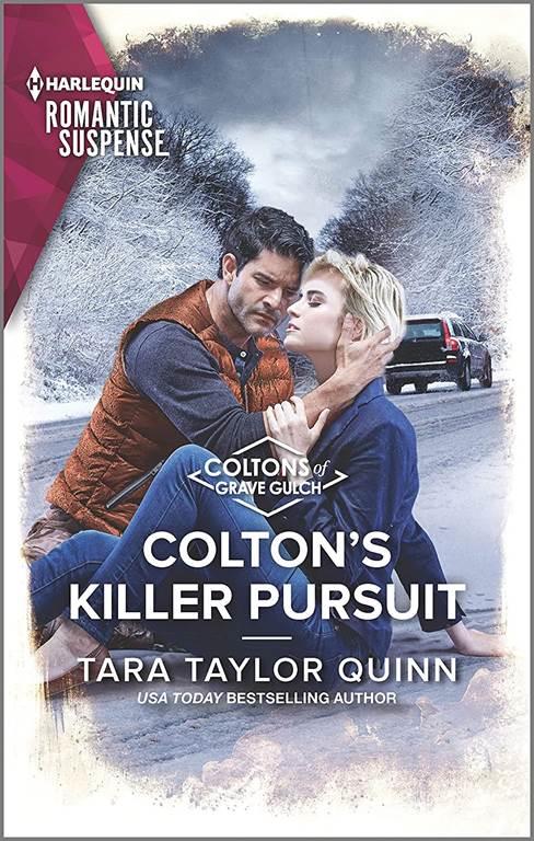 Colton's Killer Pursuit (The Coltons of Grave Gulch, 2)