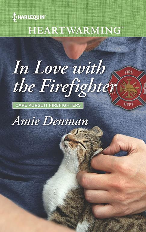 In Love with the Firefighter (Cape Pursuit Firefighters, 1)