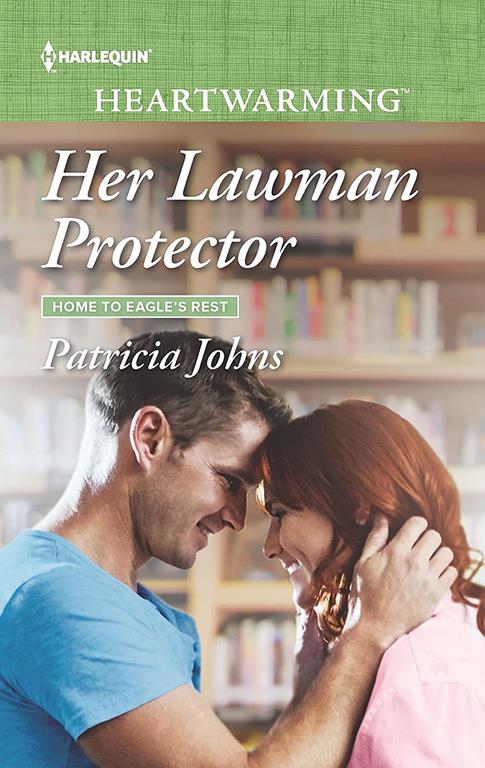 Her Lawman Protector (Home to Eagle's Rest, 1)