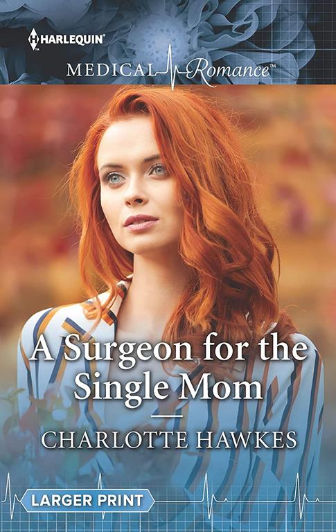 A Surgeon for the Single Mom