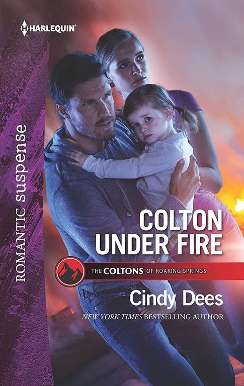 Colton Under Fire (The Coltons of Roaring Springs)