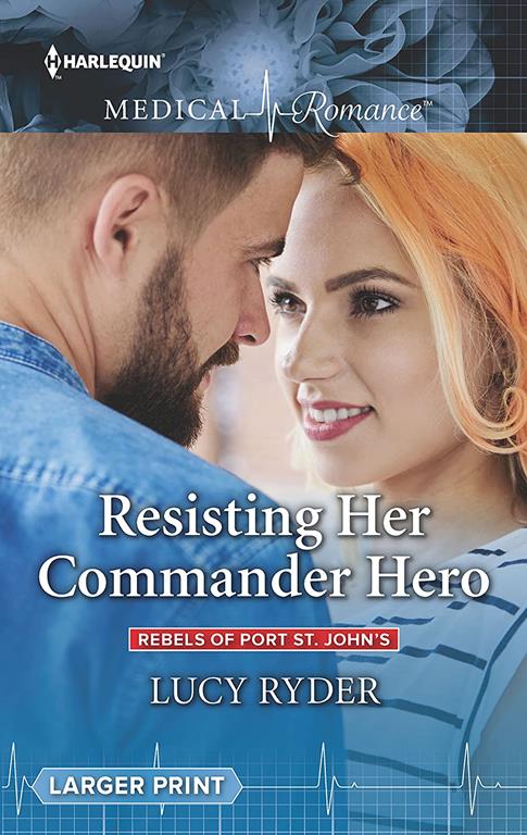 Resisting Her Commander Hero (Rebels of Port St. John's)