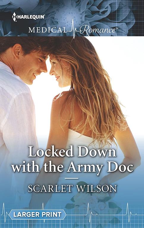 Locked Down with the Army Doc (Harlequin Medical Romance)