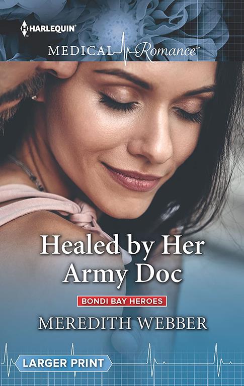 Healed by Her Army Doc (Bondi Bay Heroes, 3)