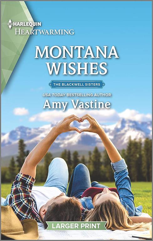 Montana Wishes: A Clean Romance (The Blackwell Sisters, 2)