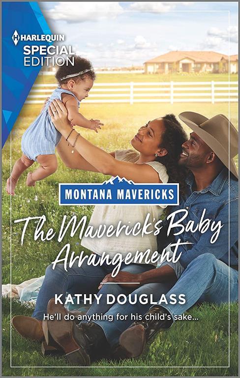 The Maverick's Baby Arrangement (Montana Mavericks: What Happened to Beatrix?, 3)