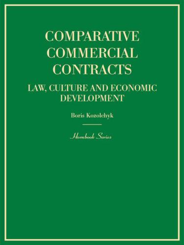 Comparative commercial contracts : law, culture and economic development