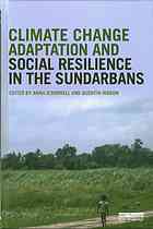 Climate Change Adaptation and Social Resilience in the Sundarbans.