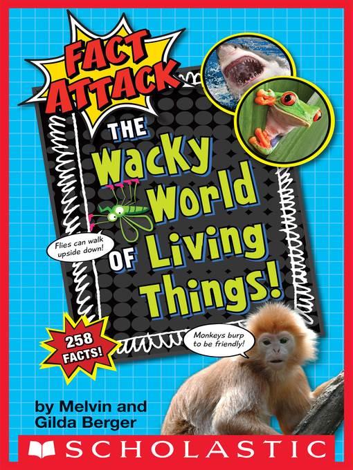 The Wacky World of Living Things!