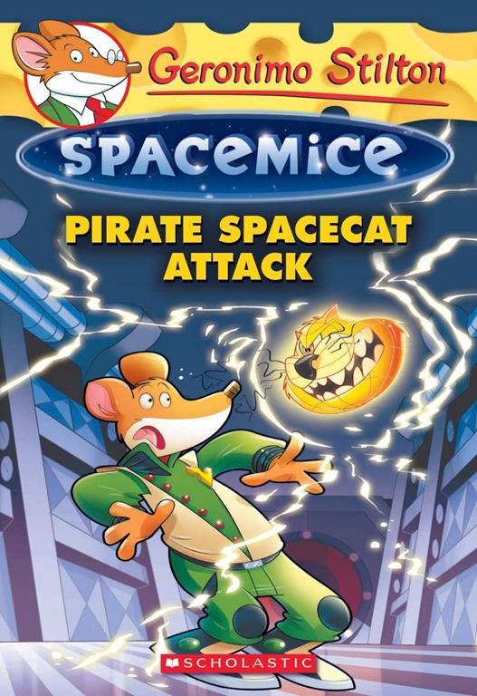 Pirate Spacecat Attack (Geronimo Stilton Spacemice #10) (10)