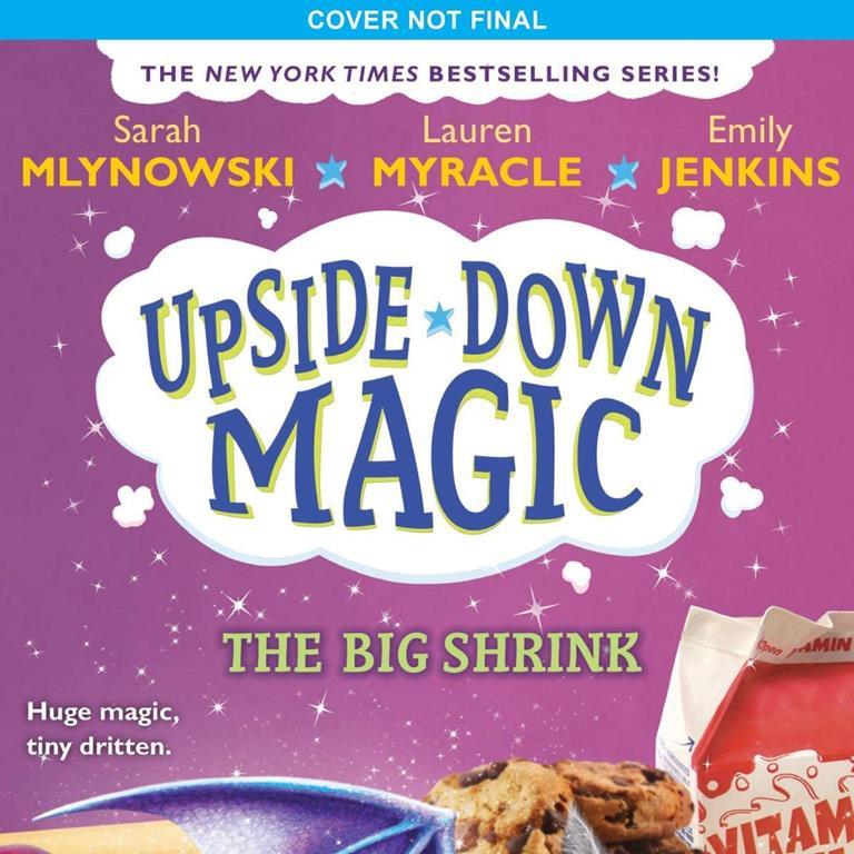 The Big Shrink (Upside-Down Magic #6) (6)